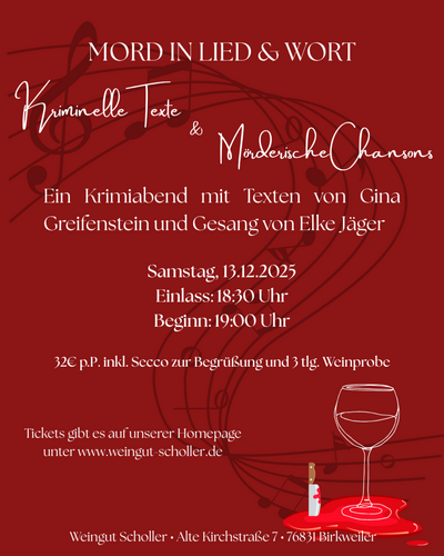  Mord in Lied&Wort - Ticket / Weingut Scholler / Birkweiler | &copy; Weingut Scholler